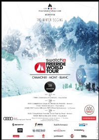 Swatch Freeride World Tour Chamonix Mont-Blanc : 28 janvier 2017. Le samedi 28 janvier 2017 à chamonixmontblanc. Haute-Savoie.  08H00